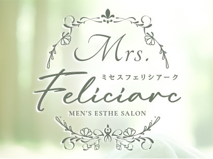 Mrs.Feliciarc 堺筋本町店（ミセスフェリシアーク）
