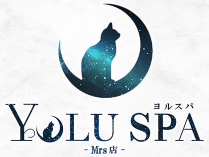 YOLU SPA Mrs店（ヨルスパミセス）
