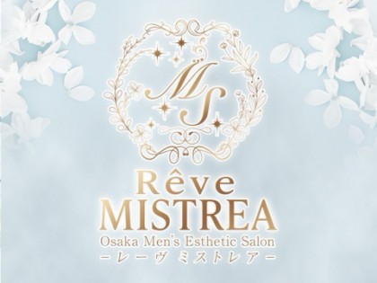 Reve MISTREA（レーヴ ミストレア）（出張）